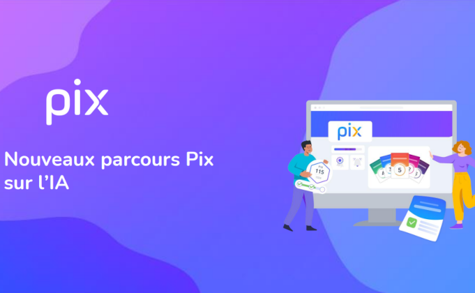 Pix dévoile le contenu de ses parcours sur l&rsquo;IA