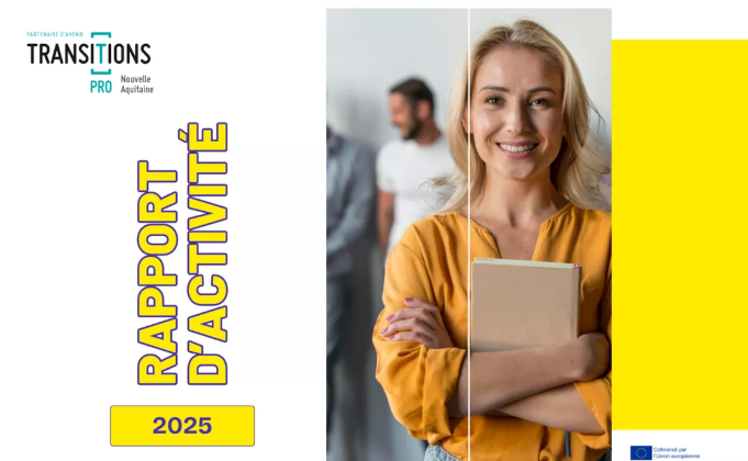 Transition Pro Nouvelle-Aquitaine publie son rapport d'activité 2025 comprenant les chiffres de l'évolution et de la reconversion professionnelle